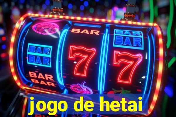 jogo de hetai